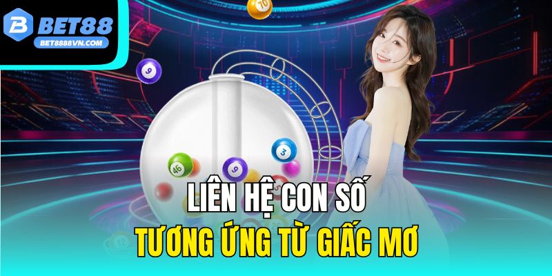 Liên hệ con số tương ứng từ giấc mơ